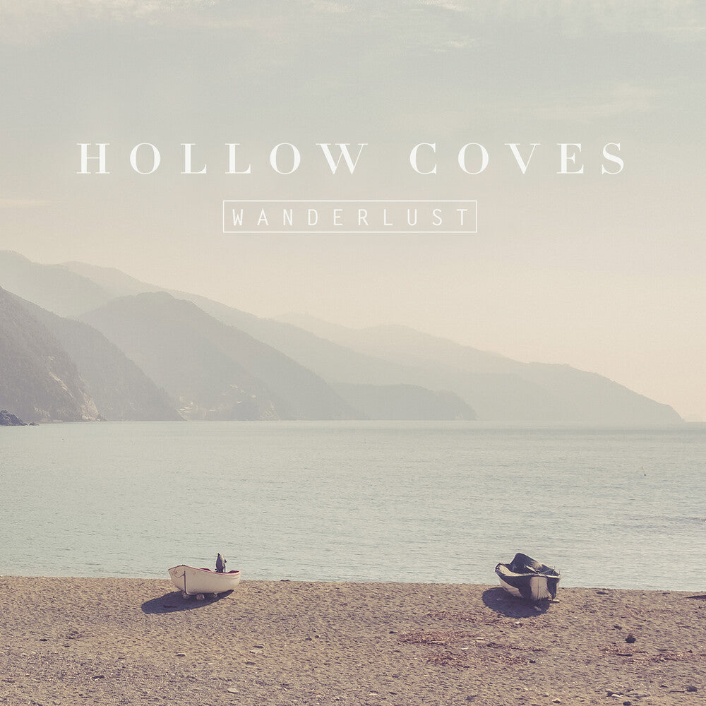 the album cover for Hollow Coves - Wanderlust EP