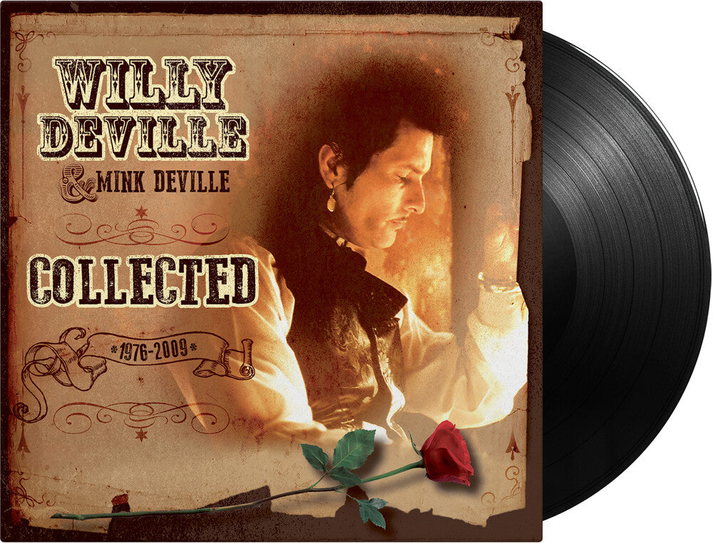 the album cover for Willy Deville  / Mink Deville - Collected (Blk) [180 Gram] (Hol)
