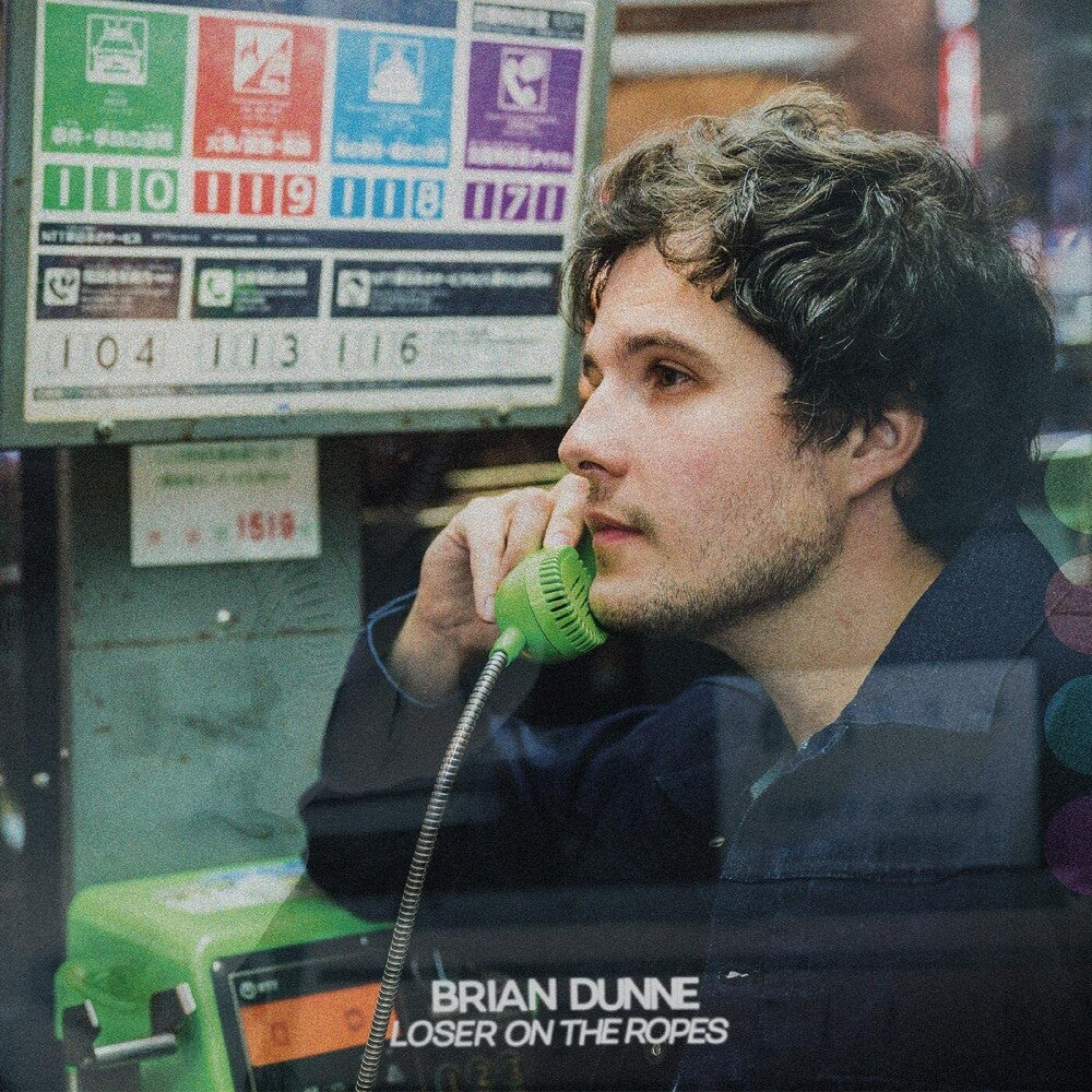 the album cover for Brian Dunne - Loser On The Ropes [Coral LP]