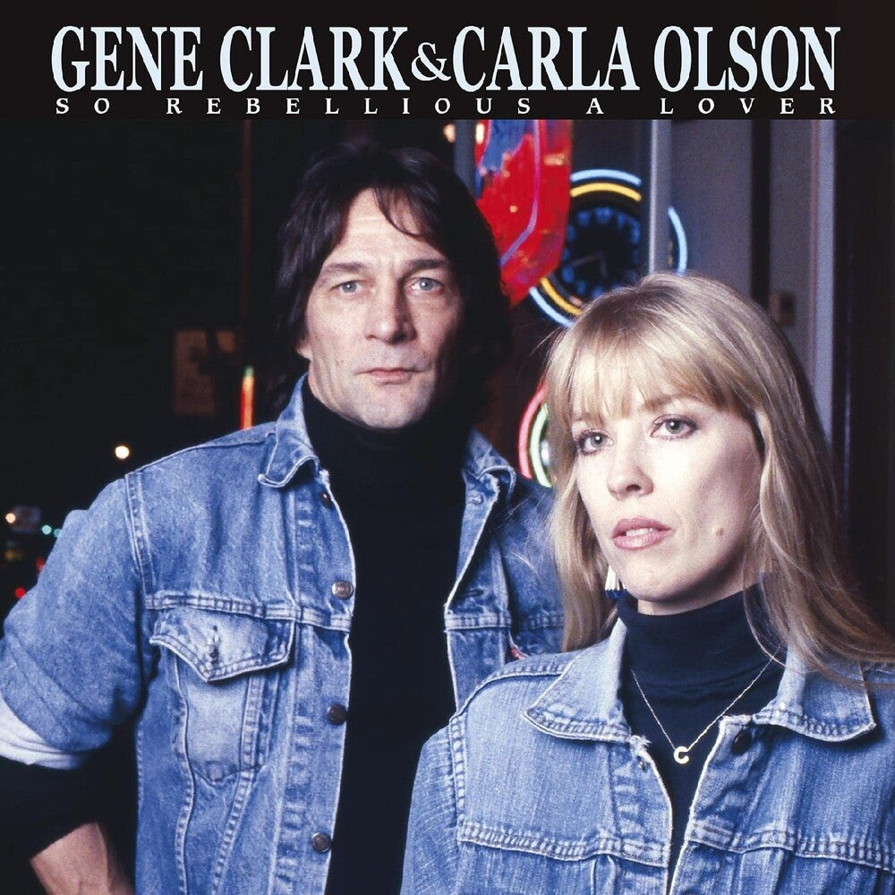 the album cover for Gene Clark  / Olson,Carla - So Rebellious A Lover (Blue) [Colored Vinyl] (Gate) [180 Gram]
