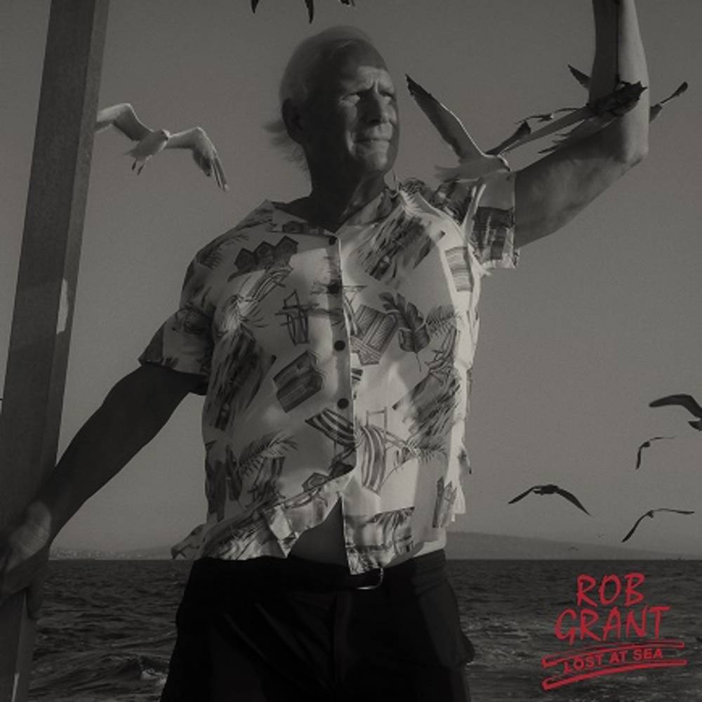 the album cover for Rob Grant - Lost At Sea [LP]