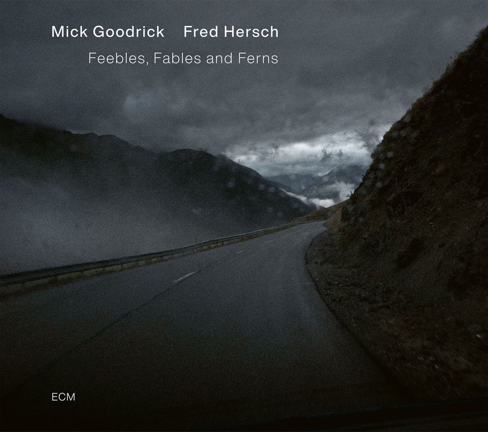 the album cover for Mick & Fred Hersch Goodrick - Feebles, Fables & Ferns
