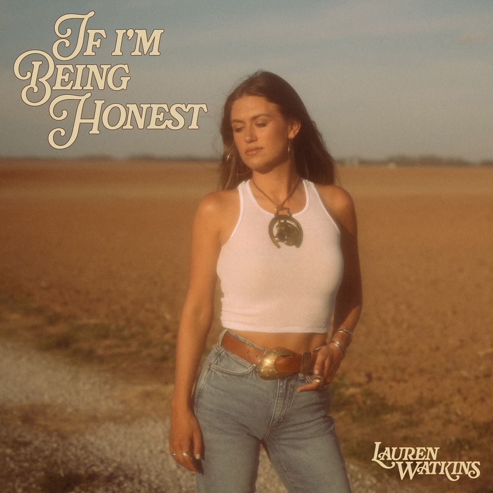 the album cover for Lauren Watkins - If I'm Being Honest