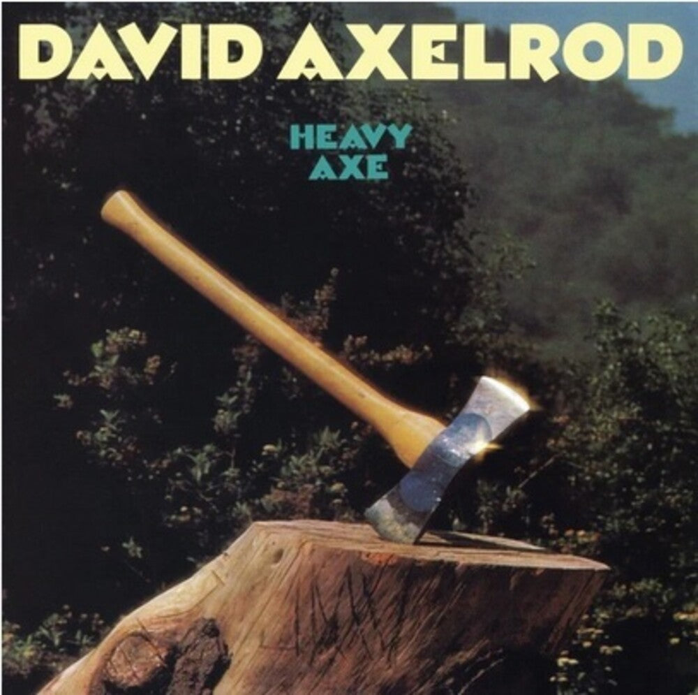 the album cover for David Axelrod - Heavy Axe [LP]