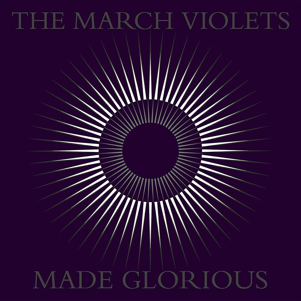 the album cover for March Violets - Made Glorious [Colored Vinyl] [Limited Edition] (Purp)