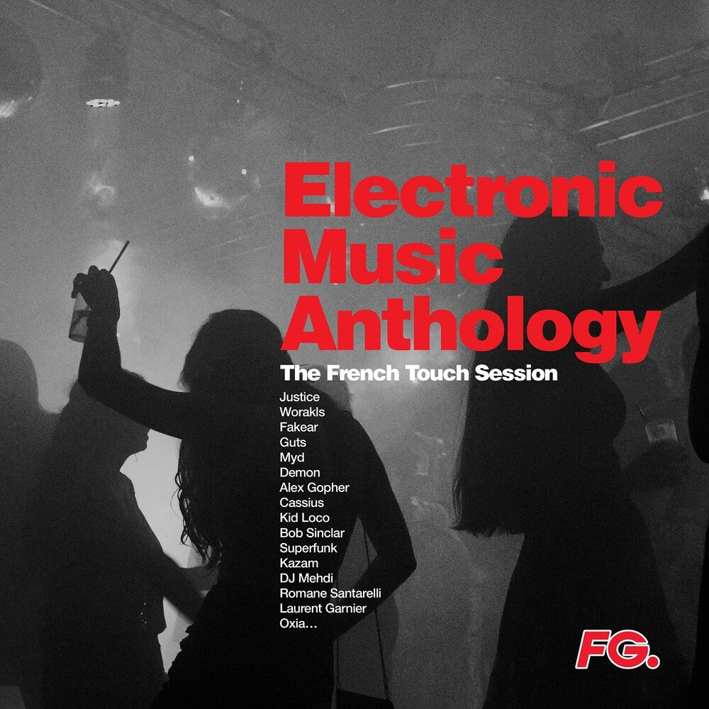 the album cover for Electronic Music Anthology: French Touch / Various - Electronic Music Anthology: French Touch / Various