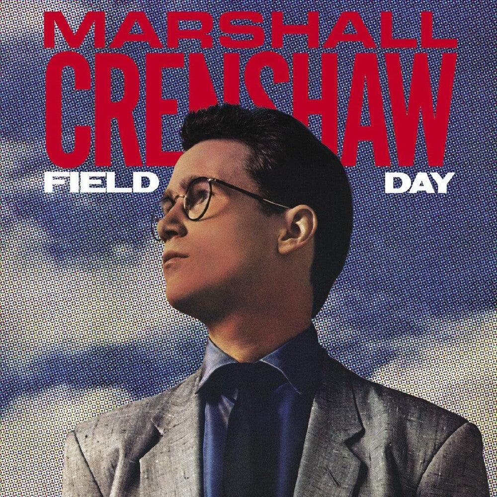 the album cover for Marshall Crenshaw - Field Day (Bonus Tracks) [Deluxe] (Aniv) (Exp)