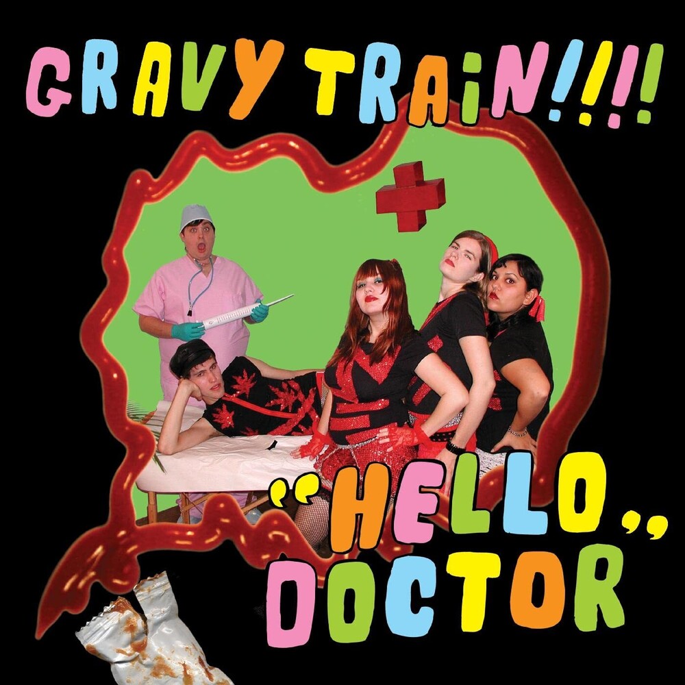 the album cover for Gravy Train!!!! - Hello Doctor [Colored Vinyl] [Deluxe] (Grn) (Pnk) (Post) (Wsv)