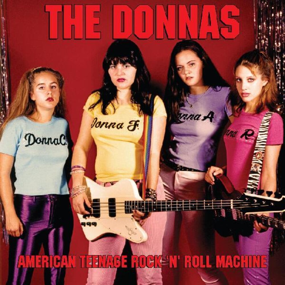 the album cover for Donnas - American Teenage Rock 'n' Roll Machine (Blk) (Cal)
