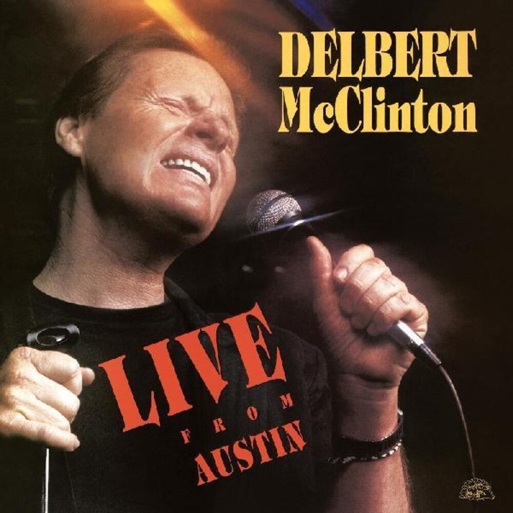 the album cover for Delbert McClinton - Live From Austin