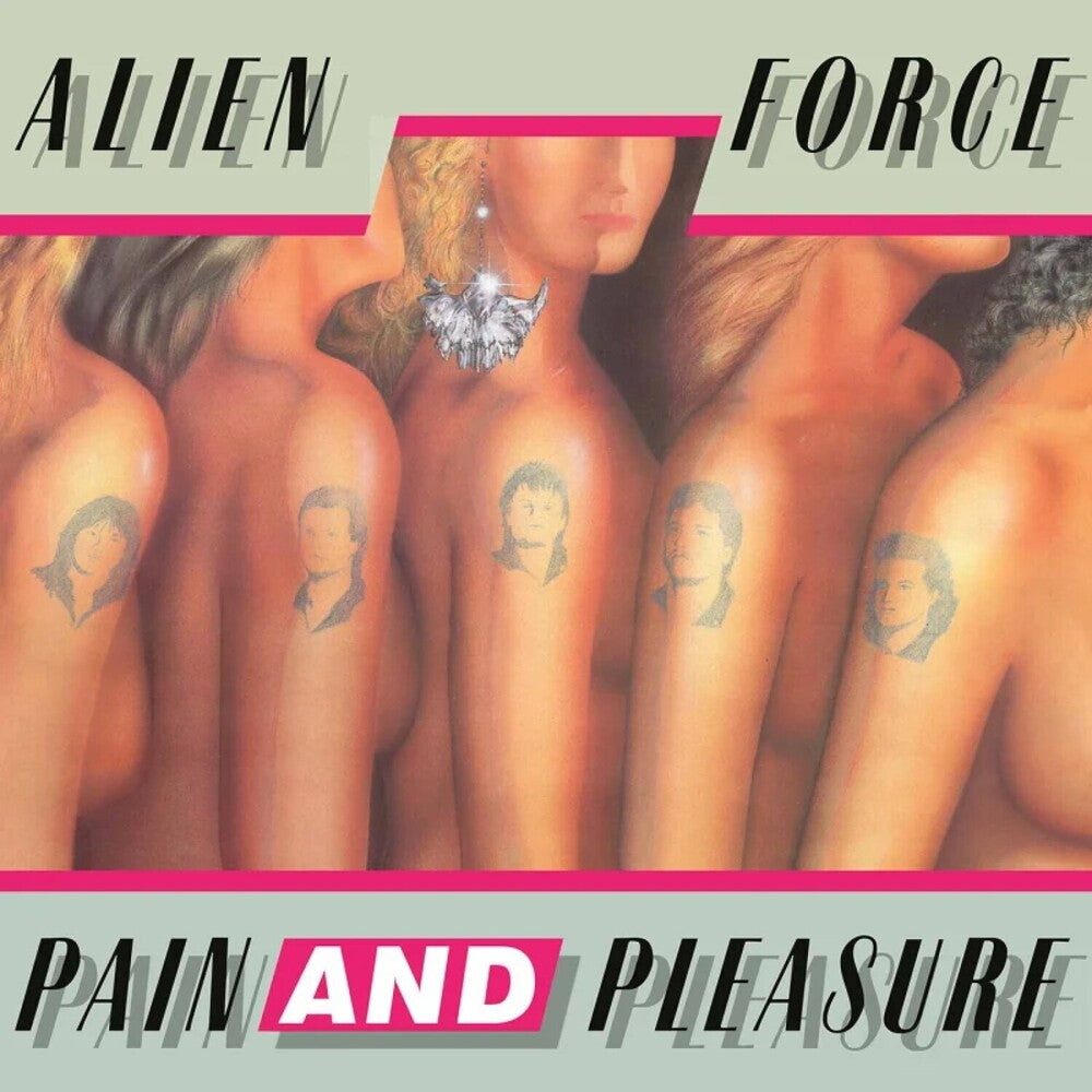 the album cover for Alien Force - Pain & Pleasure - Neon Pink [Colored Vinyl] (Pnk)