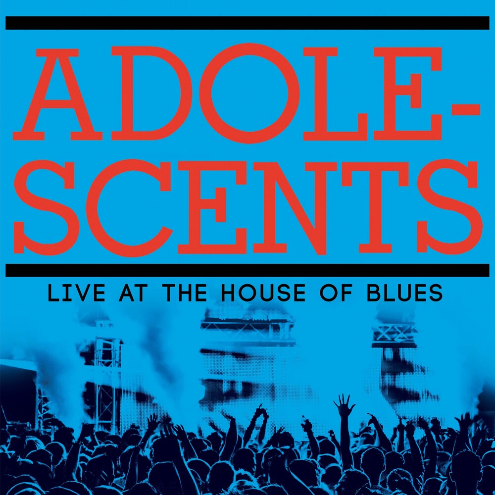the album cover for Adolescents - Live At The House Of Blues (Blue) [Colored Vinyl] (Red)
