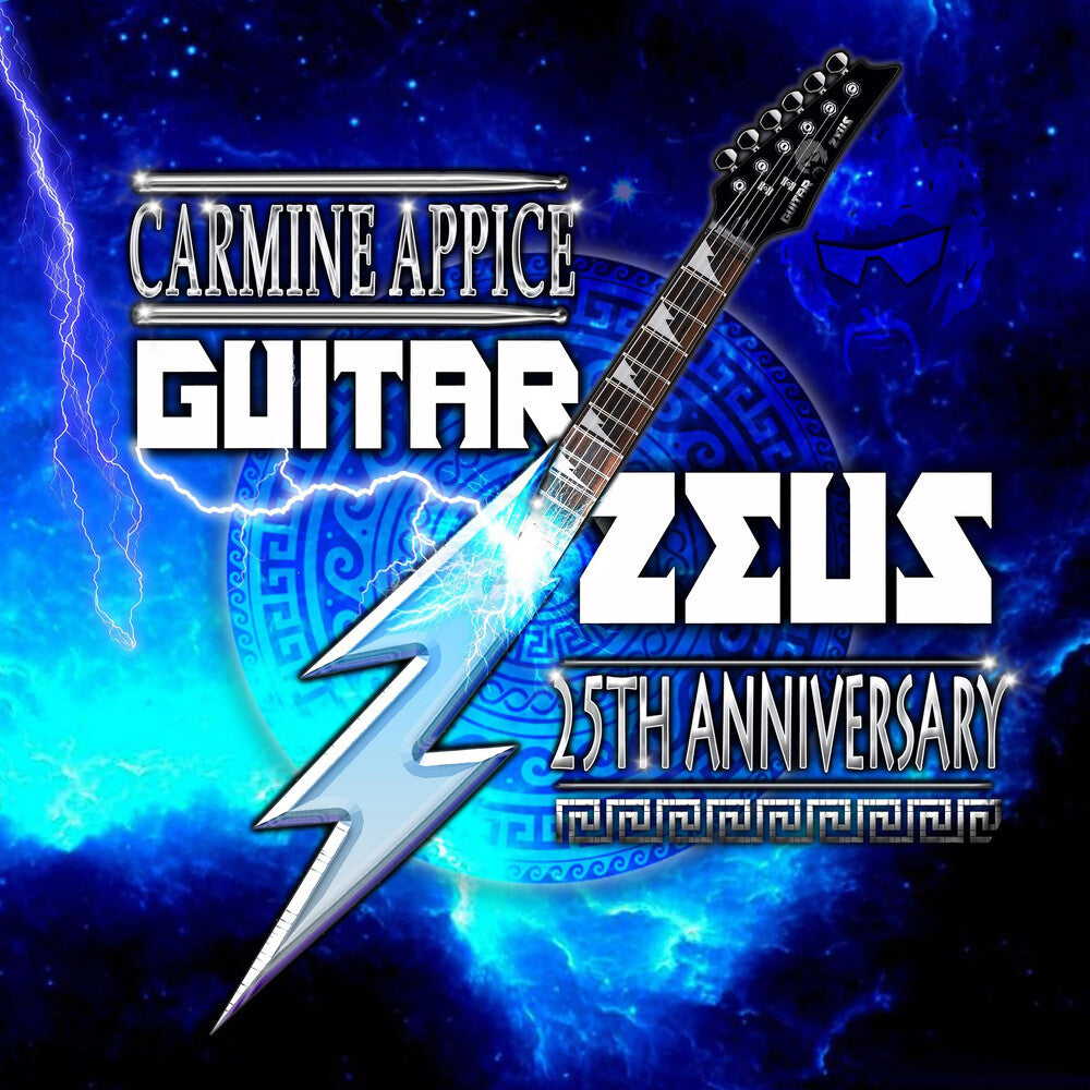 the album cover for Carmine Appice - Guitar Zeus: 25th Anniversary