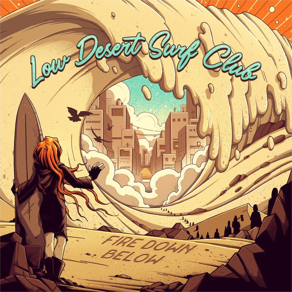 the album cover for Fire Down Below - Low Desert Surf Club (Gate)
