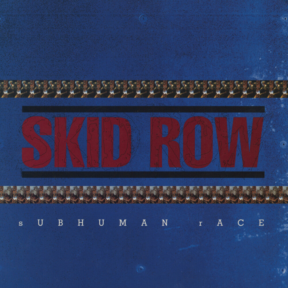 the album cover for Skid Row - Subhuman Race