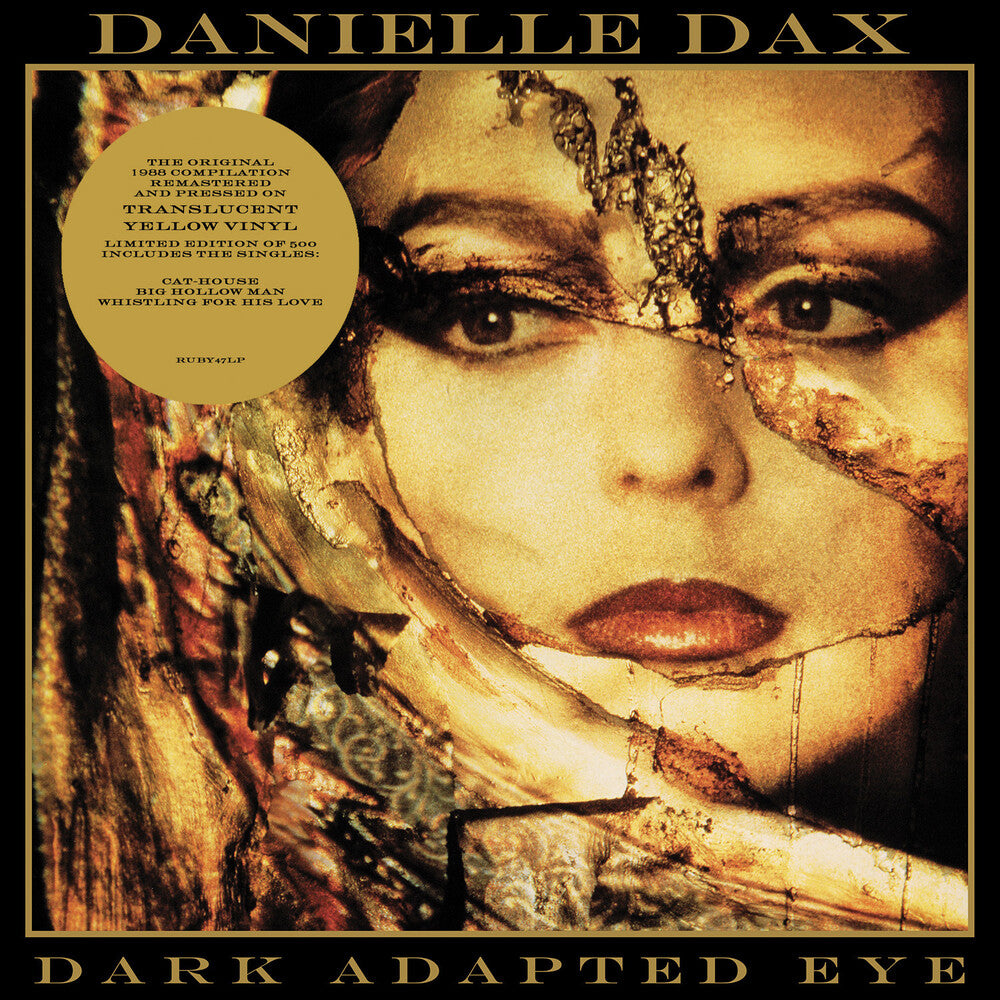 the album cover for Danielle Dax - Dark Adapted Eye (Gol)
