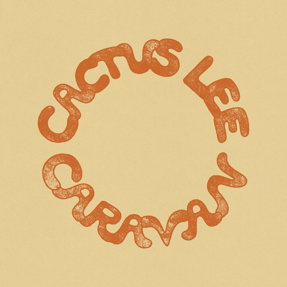 the album cover for Cactus Lee - Caravan [LP]