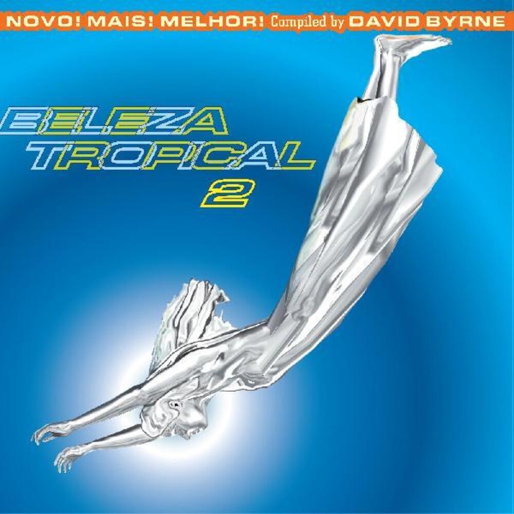 the album cover for Beleza Tropical 2: Novo Mais Melhor - Brazil / Var - Beleza Tropical 2: Novo Mais Melhor - Brazil / Var