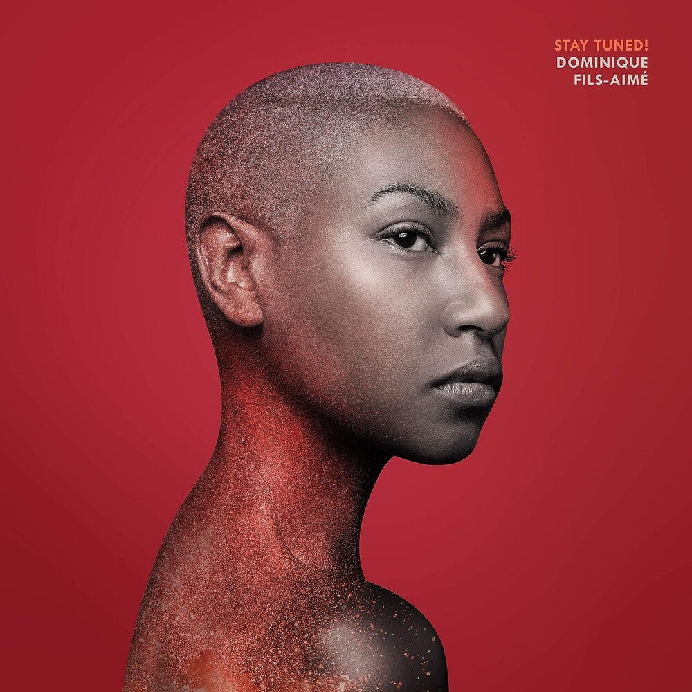 the album cover for Dominique Fils-Aimé - Stay Tuned