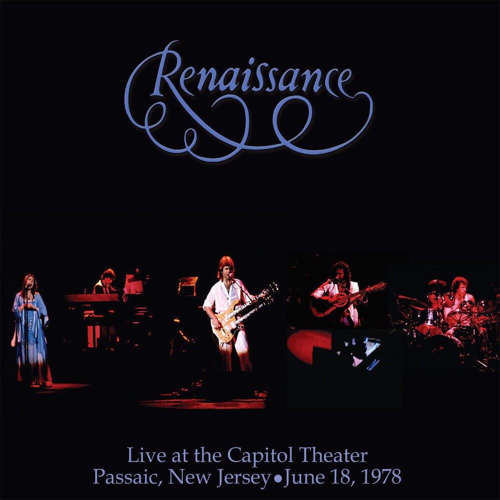 the album cover for Renaissance - Live At The Capitol Theater - June 18 1978 [Limited Edition]