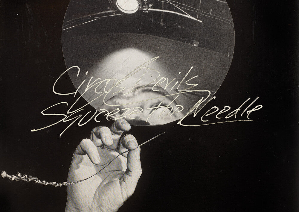 the album cover for Circus Devils - Squeeze The Needle