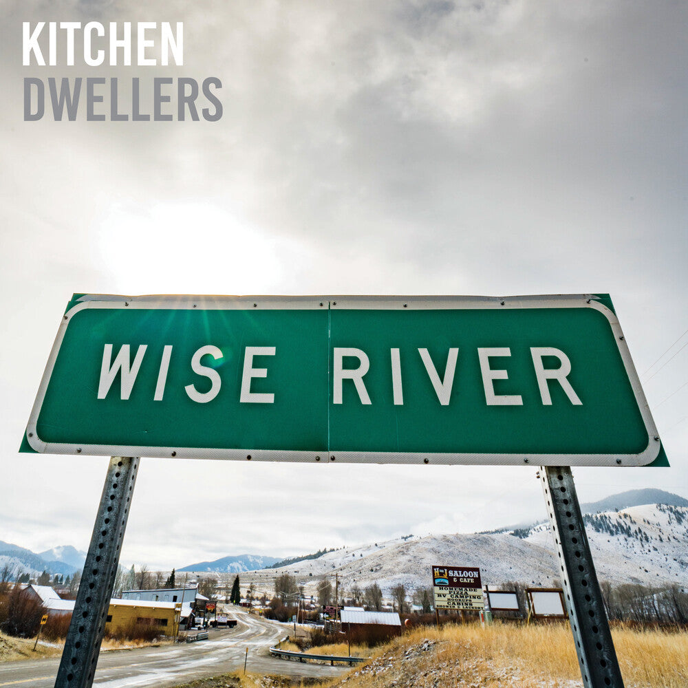 the album cover for Kitchen Dwellers - Wise River - Blue Cloud (Blue) [Colored Vinyl]