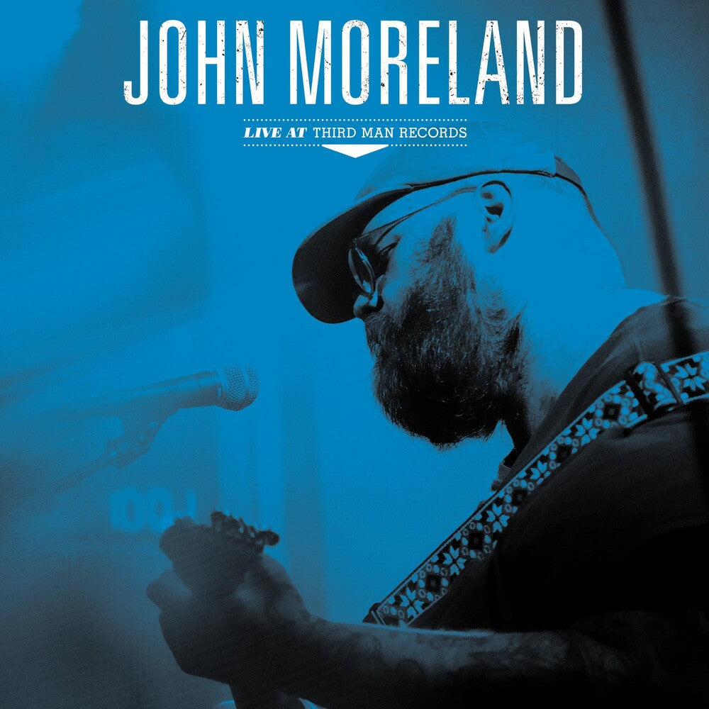 the album cover for John Moreland - Live At Third Man Records [LP]