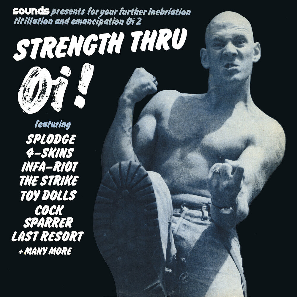 the album cover for Strength Thru Oi / Various - Strength Thru Oi / Various [Colored Vinyl] (Uk)