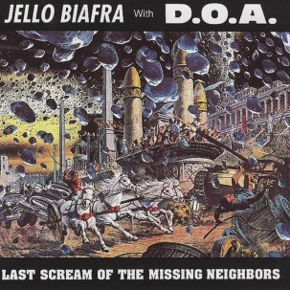 the album cover for Jello Biafra  / Doa - Last Scream Of The Missing Neighbors [Colored Vinyl] [Limited Edition]