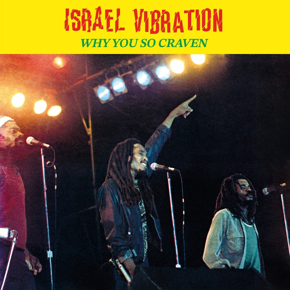 the album cover for Israel Vibration - Why You So Craven (Blk) [180 Gram]