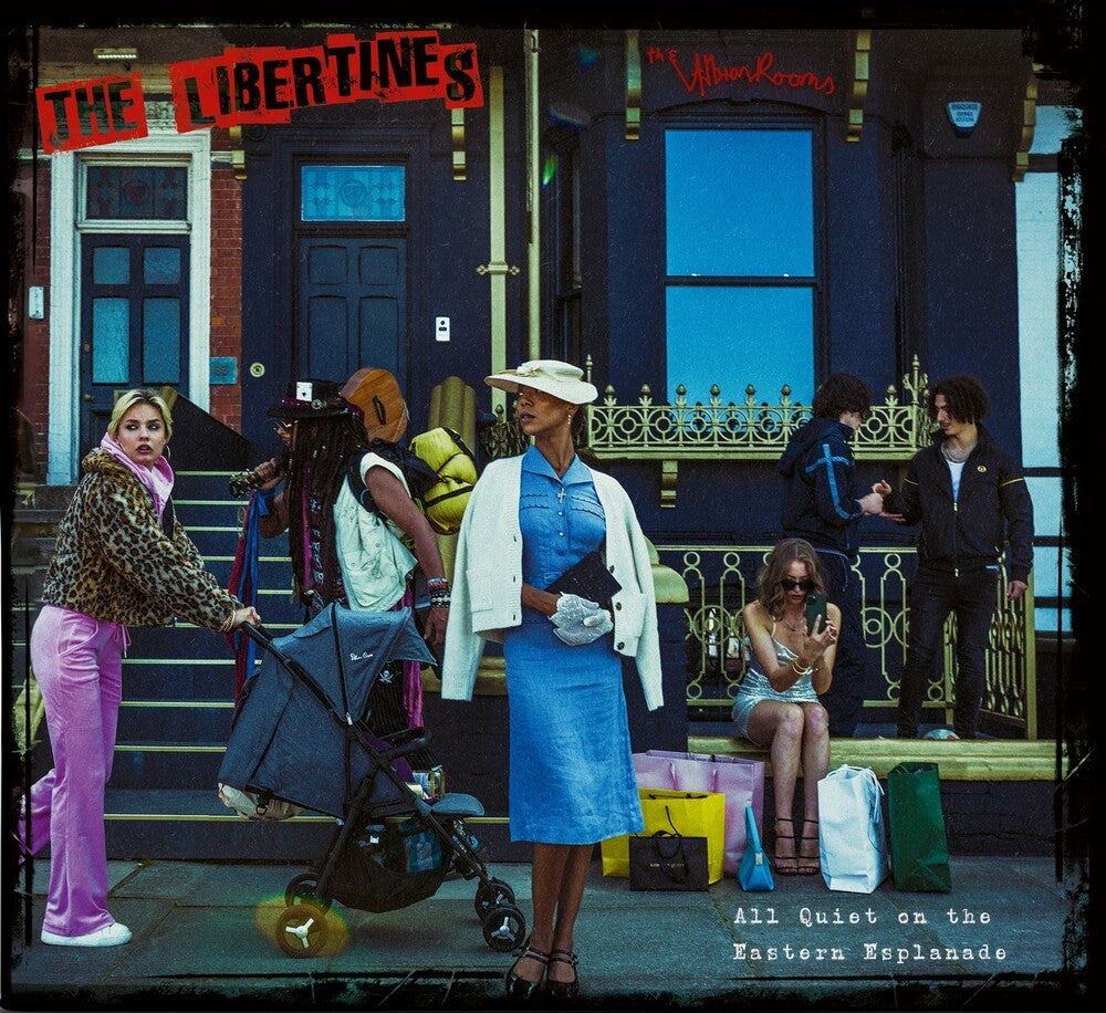 the album cover for The Libertines - All Quiet On The Eastern Esplanade [Indie Exclusive limited Edition Clear LP]