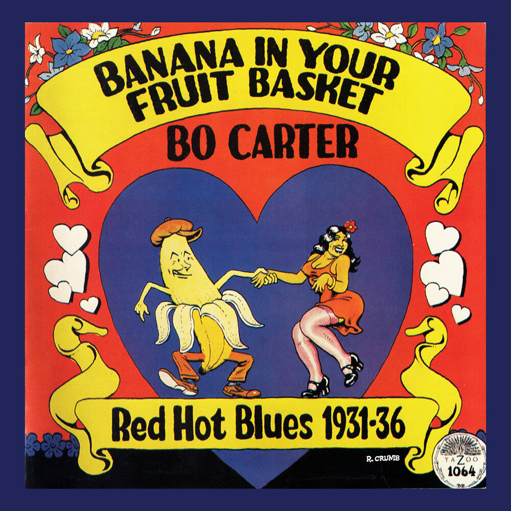 the album cover for Bo Carter - Banana In Your Fruit Basket: Red Hot Blues 1931-36
