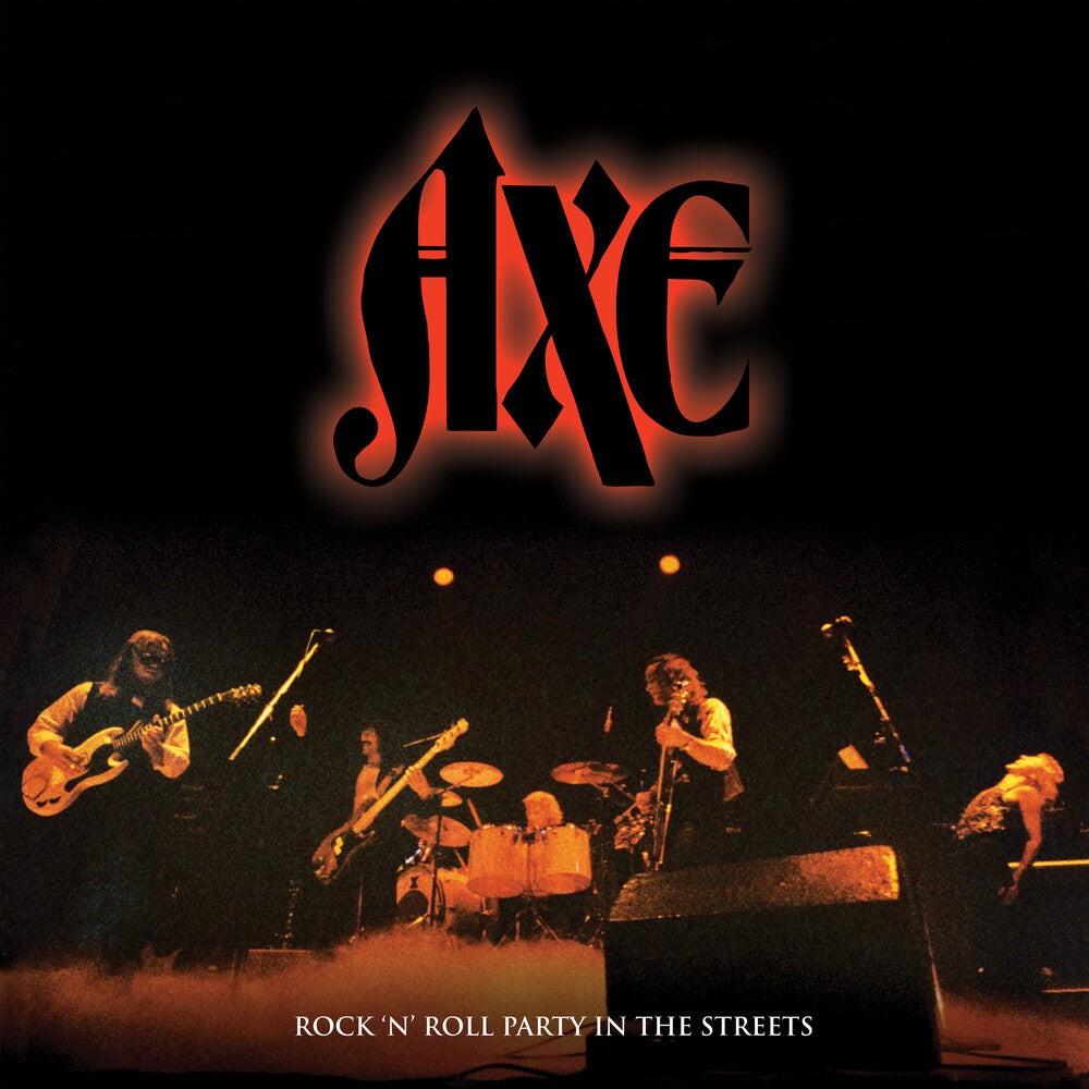 the album cover for Axe - Rock N' Roll Party In The Streets