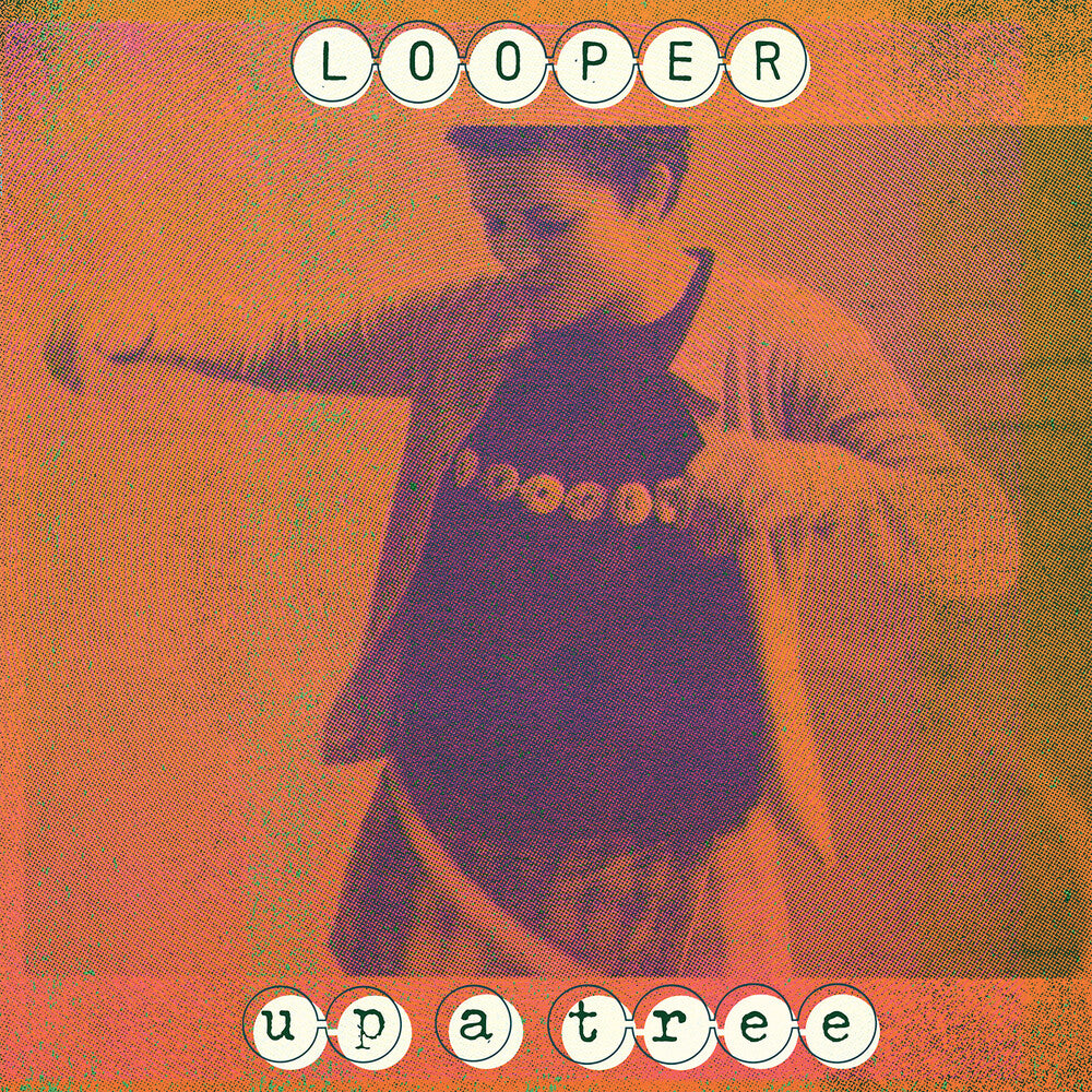 the album cover for Looper - Up A Tree (25th Anniversary)