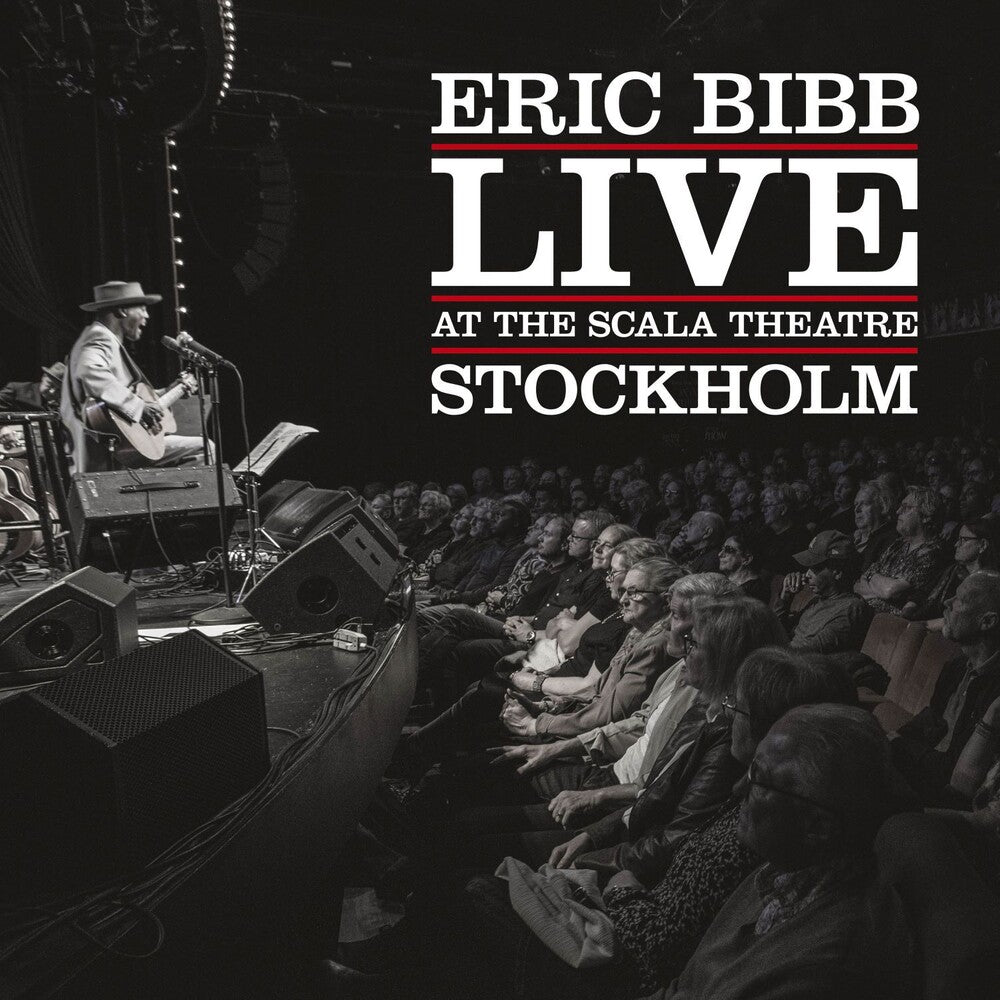the album cover for Eric Bibb - Live At The Scala Theatre [180 Gram] [Reissue]