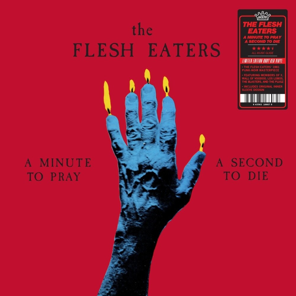 the album cover for Flesh Eaters - Minute To Pray A Second To Die - Ruby Red [Colored Vinyl]