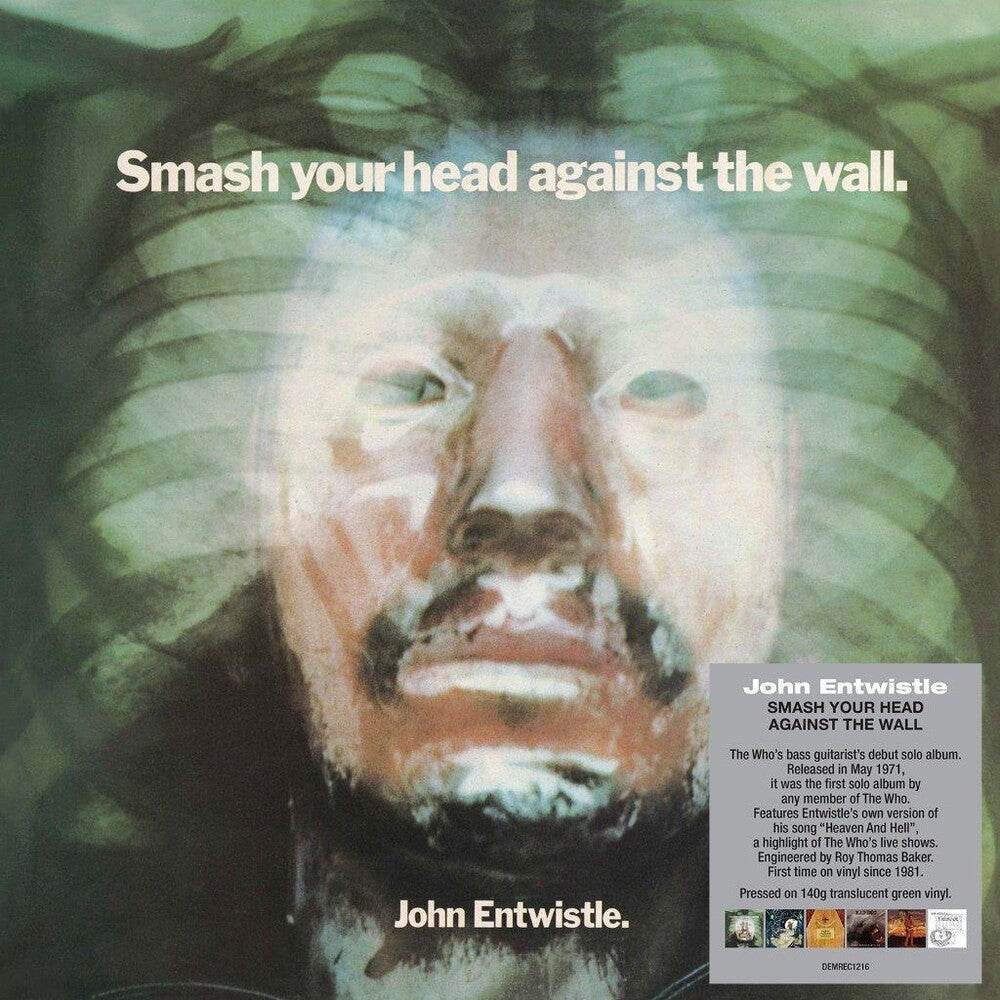 the album cover for John Entwistle - Smash Your Head Against The Wall [Colored Vinyl] (Grn) (Uk)