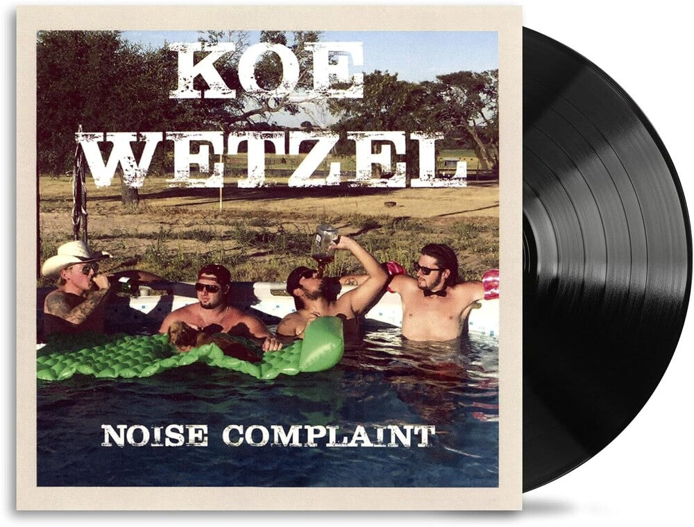 the album cover for Koe Wetzel - Noise Complaint [LP]