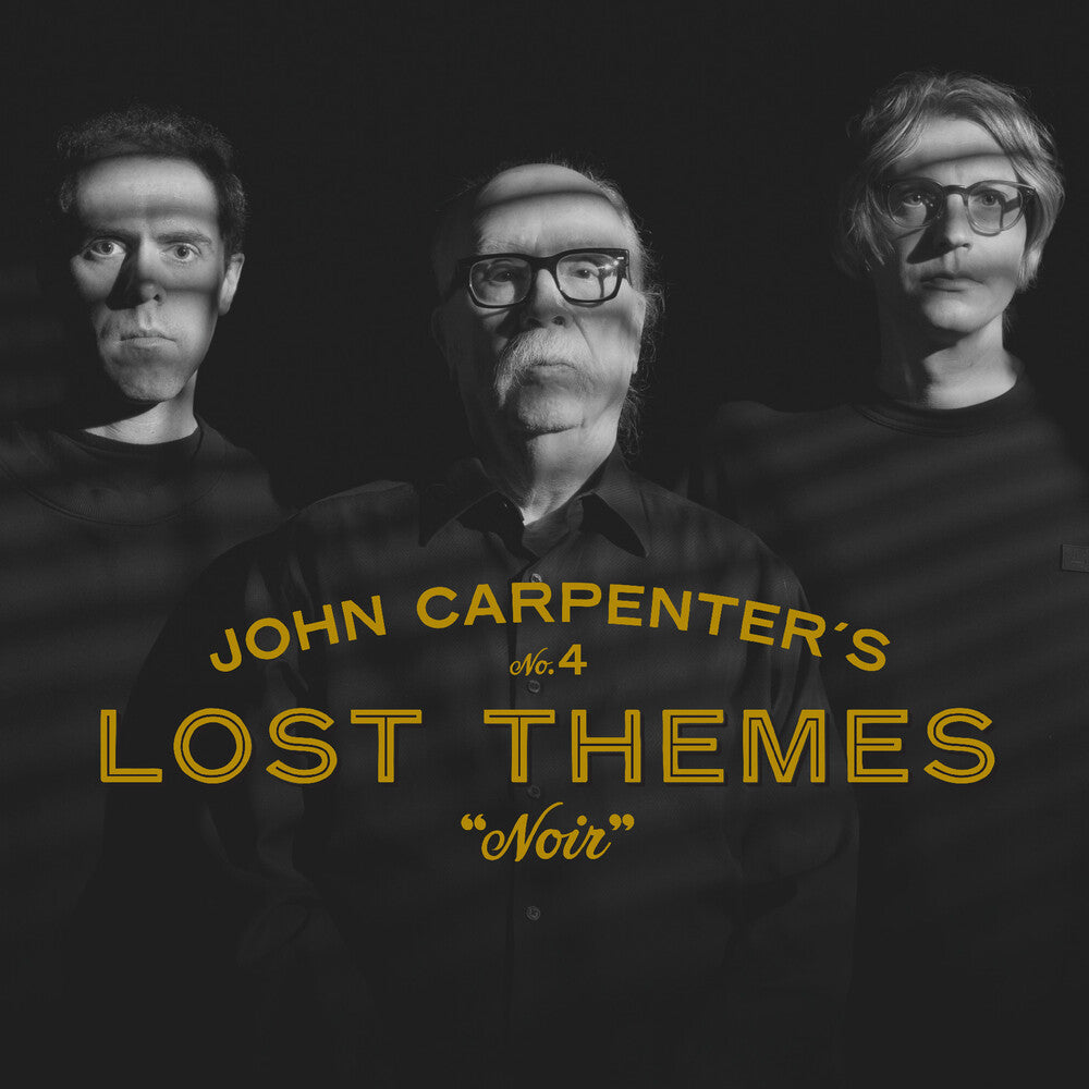 the album cover for John Carpenter  / Carpenter,Cody / Davies,Danies - Lost Themes Iv: Noir [Indie Exclusive] (Bonv) [Indie Exclusive]