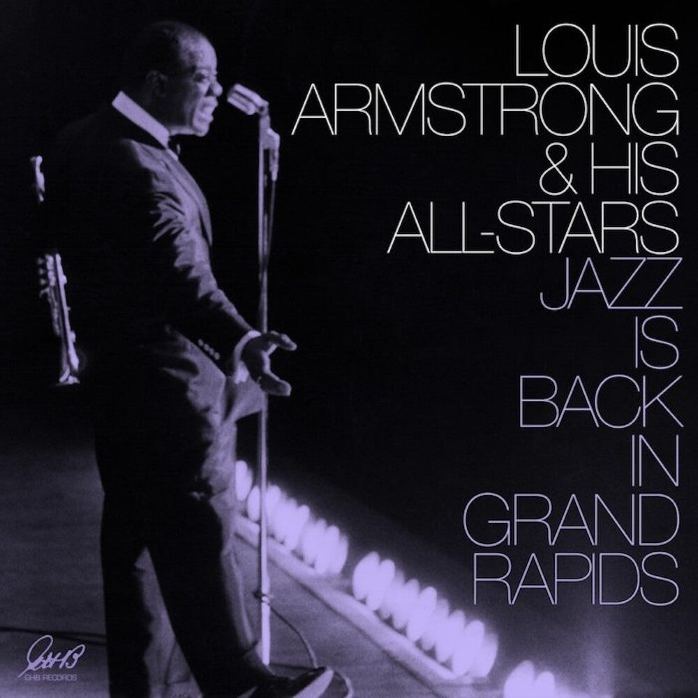 the album cover for Louis Armstrong  & His All-Stars - Jazz Is Back In Grand Rapids - Purple [Colored Vinyl]