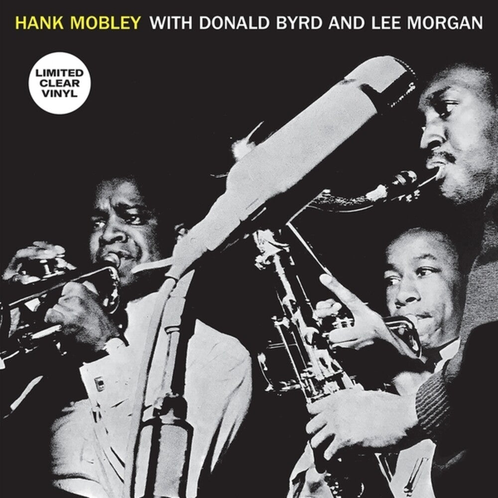 the album cover for Mobley Hank Sextet - Hank Mobley With Donald Byrd & Lee Morgan [Clear Vinyl]