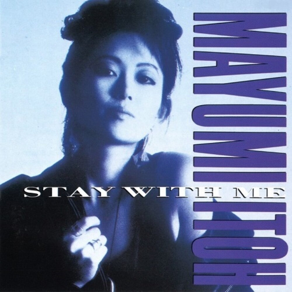 the album cover for Mayumi Ito - Stay With Me / Koibito No Iru Jikan
