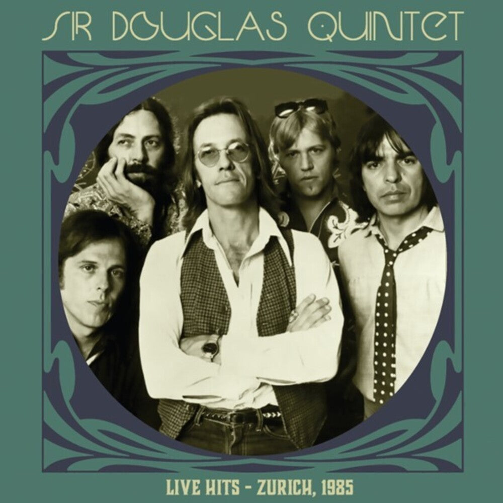 the album cover for Sir Douglas Quintet - Live Hits: Zurich 1985 [Clear Vinyl] (Grn) (Uk)