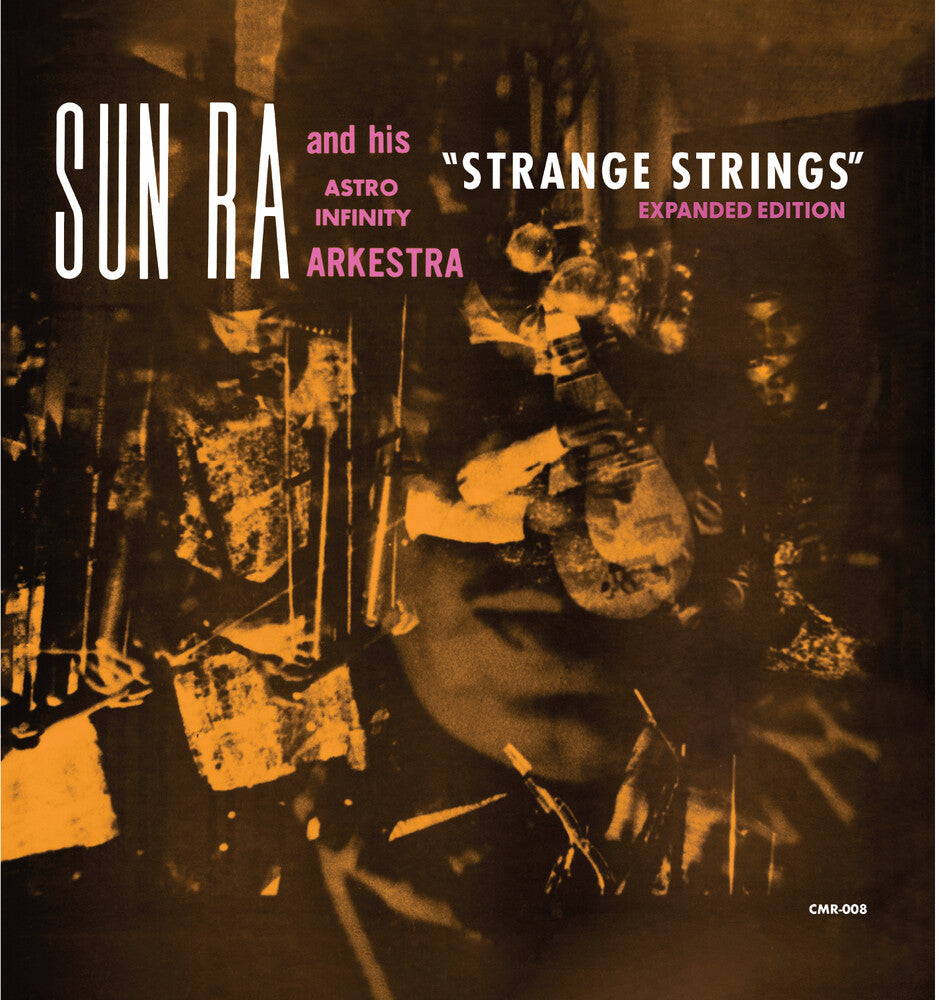the album cover for Sun Ra / Astro Infinity Arkestra - Strange Strings (Expanded Edition)