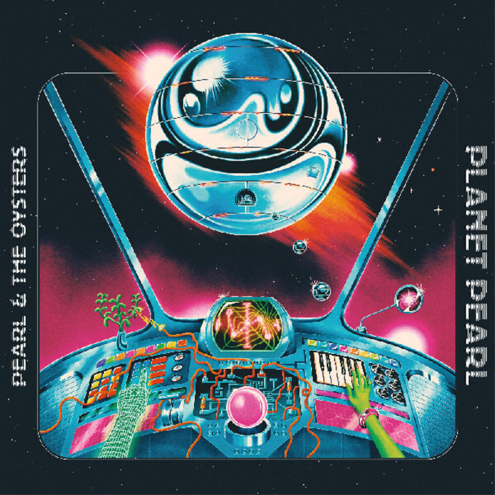 the album cover for Pearl & The Oysters - Planet Pearl [Colored Vinyl] (Gate) [Indie Exclusive] (Spla)