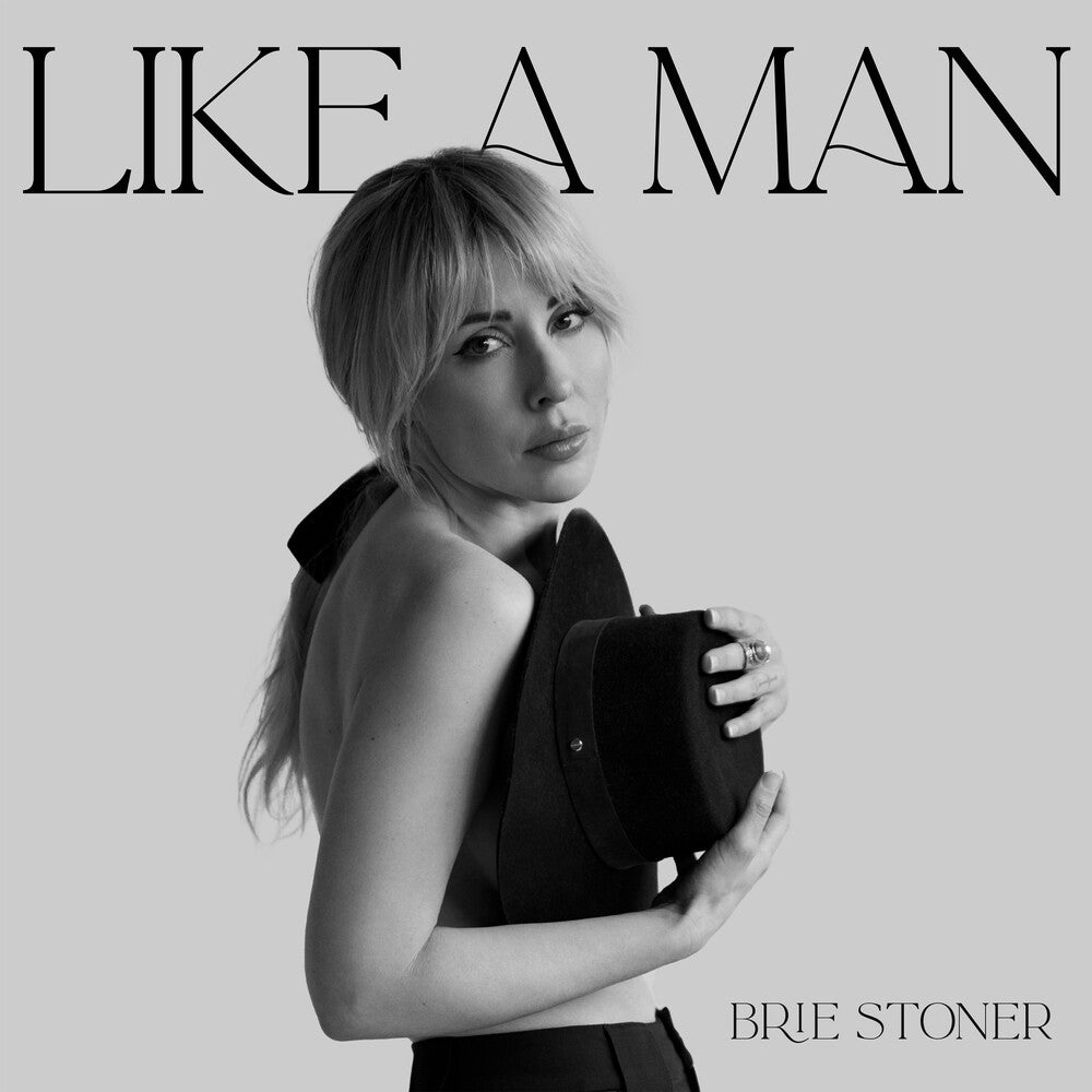 the album cover for Brie Stoner - Like A Man (Ep)