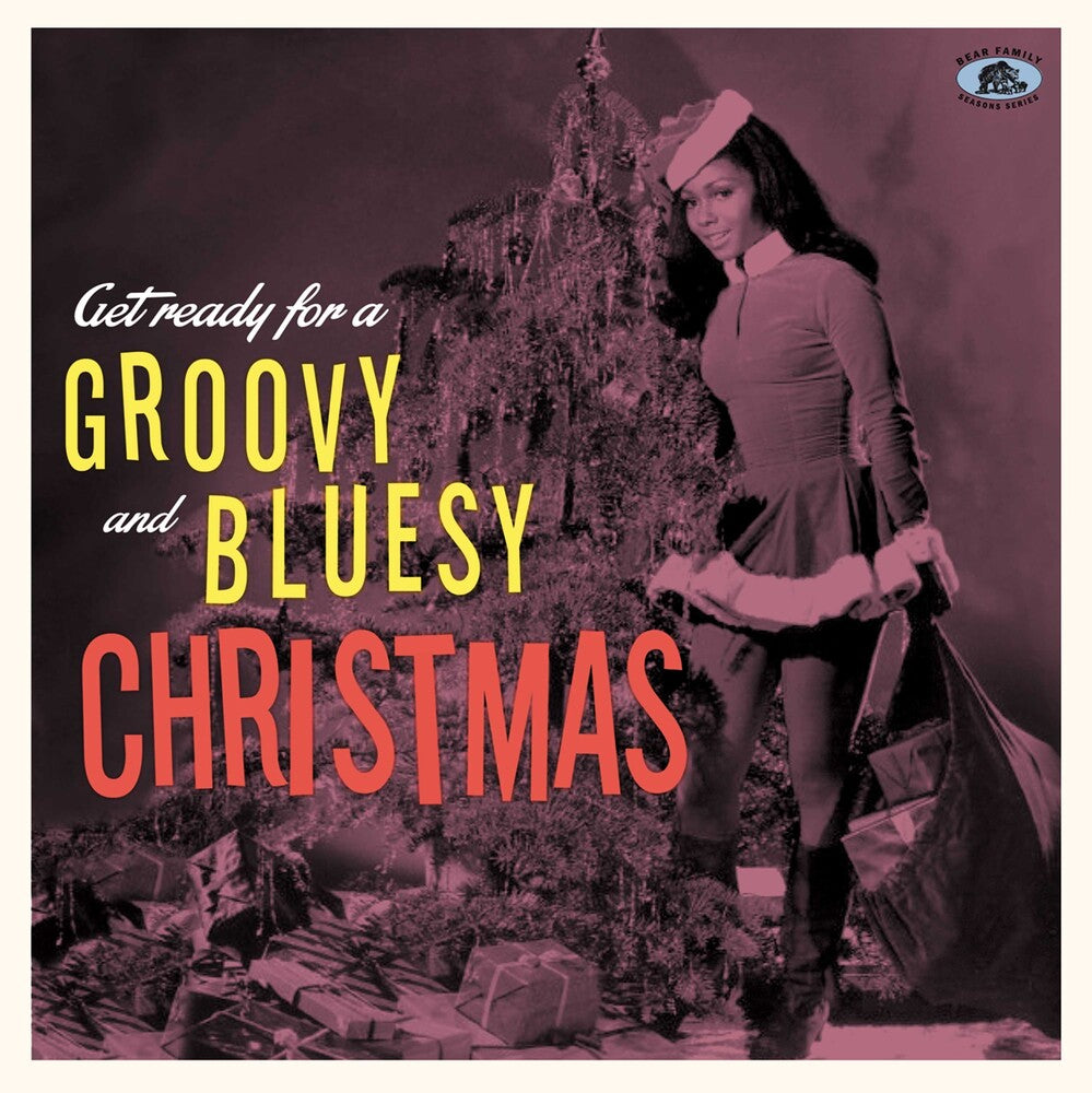 the album cover for Get Ready For A Groovy & Bluesy Christmas / Var - Get Ready For A Groovy & Bluesy Christmas / Var