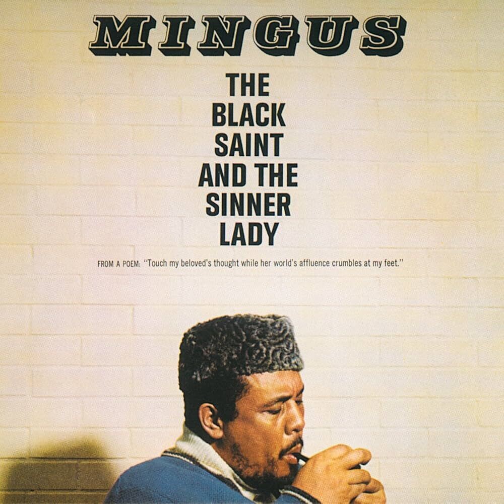 the album cover for Charles Mingus - Black Saint And The Sinner Lady [Colored Vinyl] (Org)
