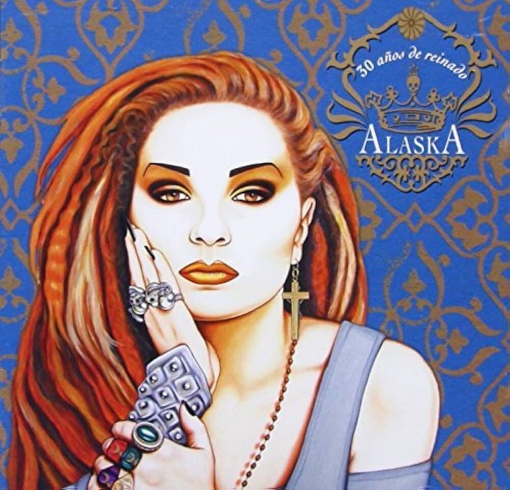 the album cover for Alaska - 30 Anos De Reinado (Spa)