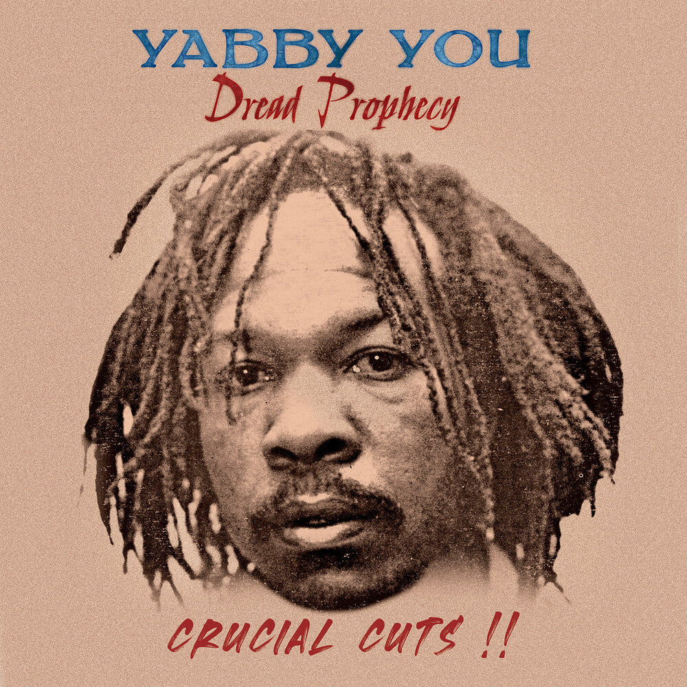 the album cover for Yabby You - Dread Propecy Crucial Cuts